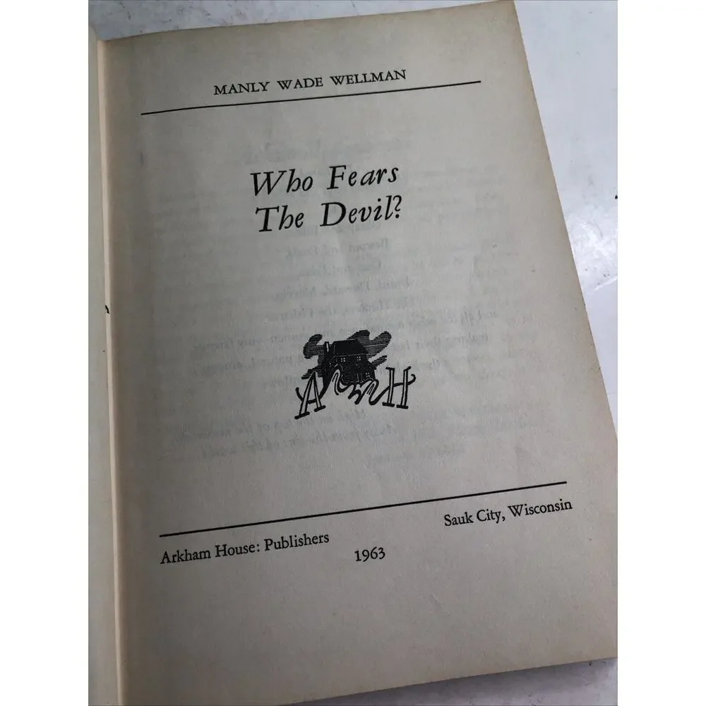 Who Fears the Devil by Manly Wade Wellman (HC First Edition 1963)